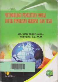 Metodologi Penelitian Sosial untuk Penulisan Skripsi dan Tesis