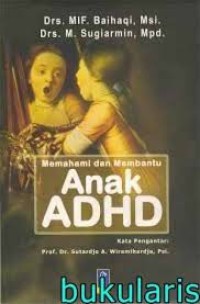 Memahami dan Membantu Anak ADHD