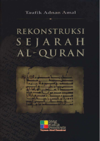 Rekonstruksi Sejarah Al-Qur'an