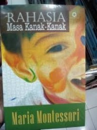 Rahasia Masa Kanak-Kanak