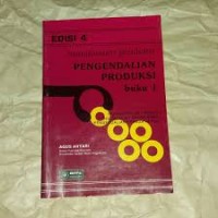 Manajemen Produksi: Pengendalian Produksi buku 1