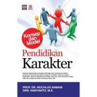 Pendidikan Karakter : Konsep dan Model