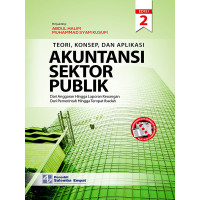 Akuntansi Sektor Publik : Teori, Konsep, dan Aplikasi Akuntansi Sektor Publik Edisi 2