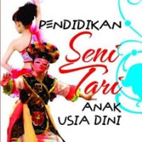 Pendidikan Seni Tari Anak Usia Dini