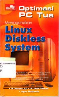 Optimasi PC Tua menggunakan Linux Diskless System