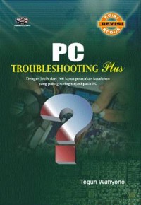 PC Troubleshooting Plus Edisi Revisi Kedua