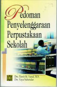 Image of PEDOMAN PENYELENGGARAAN PERPUSTAKAAN SEKOLAH