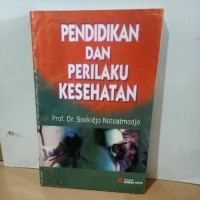 Pendidikan dan Perilaku Kesehatan