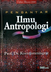 Pengantar Ilmu Antropologi Edisi Revisi