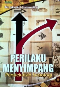 Perilaku Menyimpang : Pendekatan Sosiologi