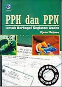 PPH dan PPN untuk Berbagai Kegiatan Usaha