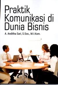 Praktik Komunikasi di Dunia Bisnis