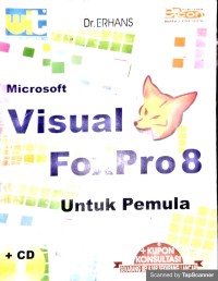 Microsoft Visual FoxPro 8 Untuk Pemula