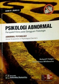 PSIKOLOGI ABNORMAL Perspektif Klinis pada Gangguan Psikologis Buku 2