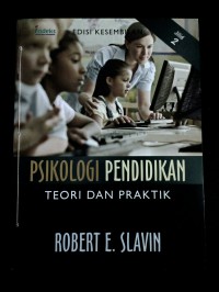 PSIKOLOGI PENDIDIKAN  Teori dan Praktik Edisi Kesembilan Jilid 2