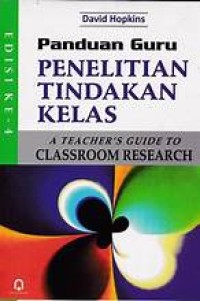 Penelitian Tindakan Kelas dan Penelitian Tindakan Sekolah Beserta Contoh-contohnya