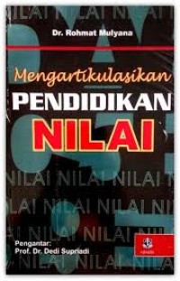 Mengartikulasikan Pendidikan Nilai