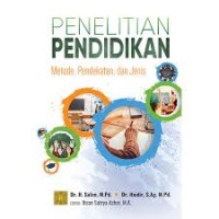 Penelitian Pendidikan : Metode, penelitian, dan Jenis