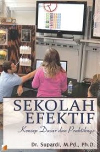 Sekolah Efektif: Konsep Dasar dan Praktiknya