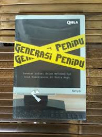 Image of Generasi Penipu : Panduan Islami dalam memdampingi Anak Berselancar di dunia Maya