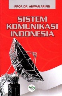 Sistem Komunikasi Indonesia