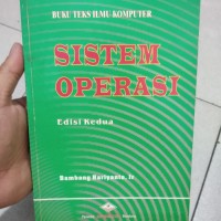 Sistem Ilmu Operasi Edisi Kedua (Buku Teks Ilmu Komputer)