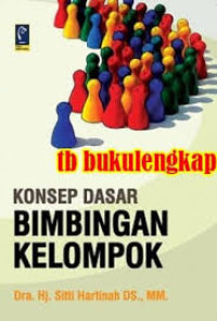 Image of Konsep Dasar Bimbingan Kelompok