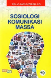 Sosiologi Komunikasi Massa