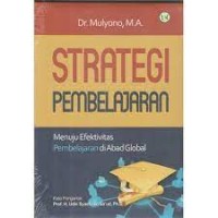 Strategi Pembelajaran  Menuju Efektivitas Pembelajaran di Abad Global