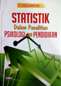 Statistik Dalam Penelitian Psikologi dan Pendidikan