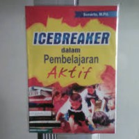 Ice Breaker dalam Pembelajaran Aktif