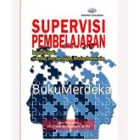 Supervisi Pembelajaran : Innspeksi Meliputi Controlling, Correcting, Judging, Directing, Demonstration