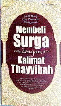 Image of Membeli Surga dengan Kalimat Thayyibah