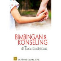 Buku Pegangan Bimbingan Konseling Untuk PAUD (Pendidikan Anak Usia Dini)