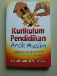 Kurikulum Pendidikan Anak Muslim