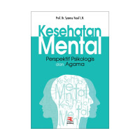 Kesehatan Mental : Perspektif Psikologi & Agama