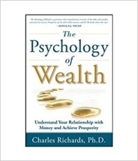 The Psychology of Wealth