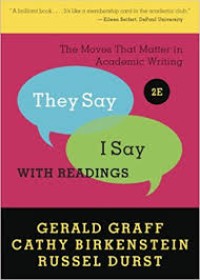 They Say I Say The Moves That Matters in Academic Writing With Readings