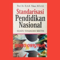 Standarisasi Pendidikan Nasional Suatu Tinjauan Kritis