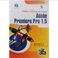 Video Editing dengan Adobe Premiere Pro 1.5