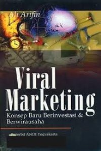 Viral Marketing : Konsep Baru Berinvestasi & Berwirausaha