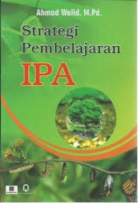 Strategi Pembelajaran IPA