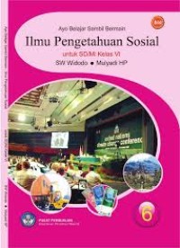 Ilmu Pengetahuan Sosial Untuk SD/MI Kelas 6