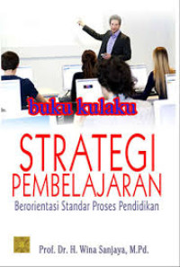 Image of Strategi Pembelajaran Beorientasi Standar Proses Pendidikan