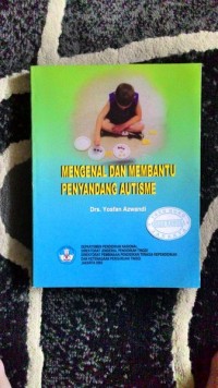 Mengenal dan Membantu Penyandang Autisme