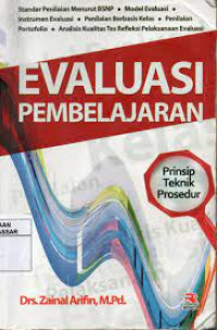 Image of Evaluasi Pembelajaran : Prinsip, Teknik dan Prosedur
