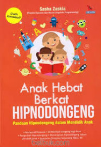 Image of Anak Hebat Berkat Hipnodongeng : Panduan Hipnodongeng dalam Mendidik Anak